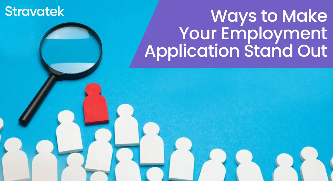11 tips for Making Your employment Application Stand Out