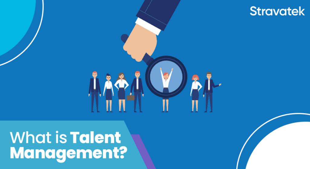 What Is Talent Management In Human Resources?