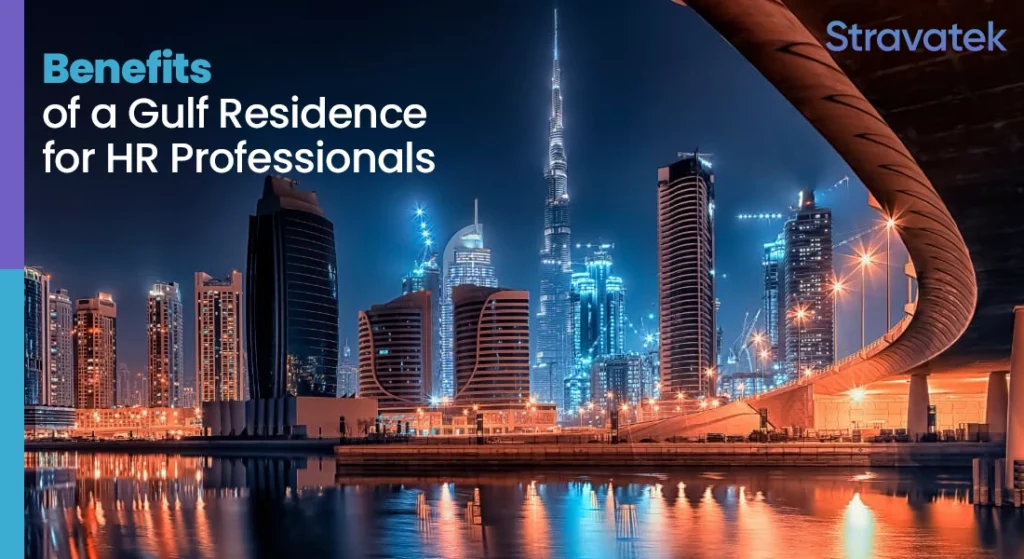 Benefits of a Gulf Residence for HR Professionals