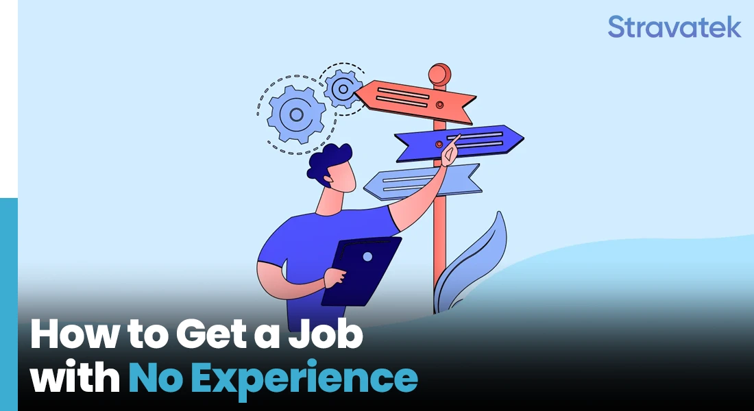 How to Get a Job with No Experience