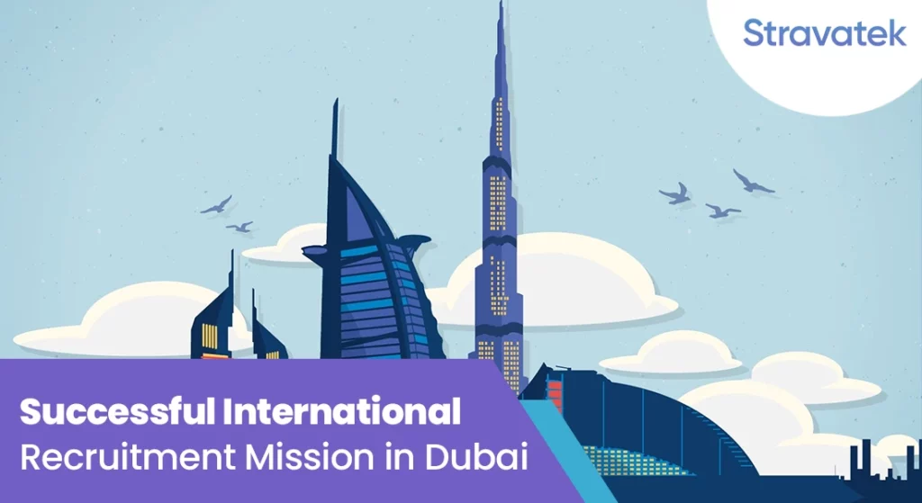 Successful International Recruitment Mission in Dubai